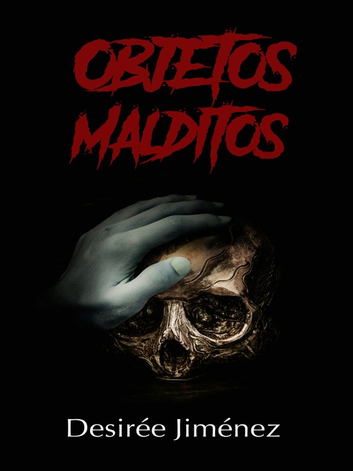 Title details for Objetos malditos by Desirée Jiménez - Available